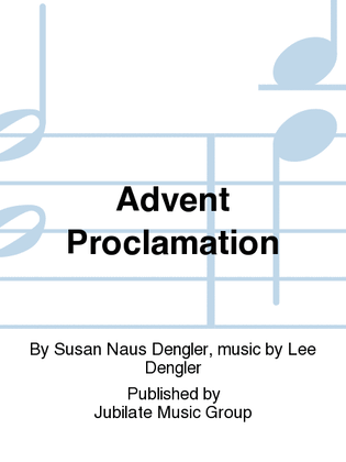 Advent Proclamation