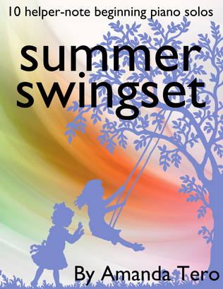 Book cover for Summer Swingset: 10 easy piano sheet music with helper notes (alphanotes)