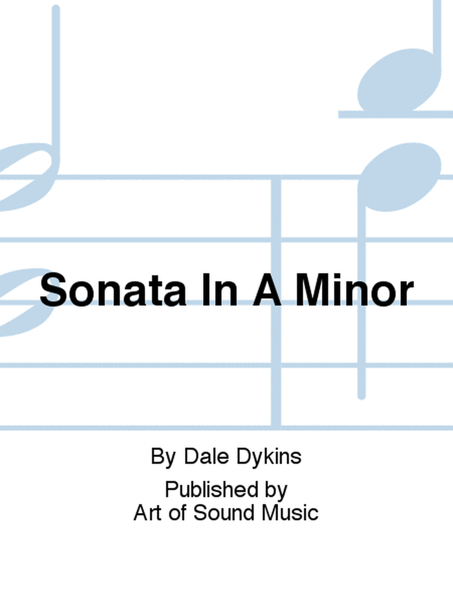 Sonata In A Minor