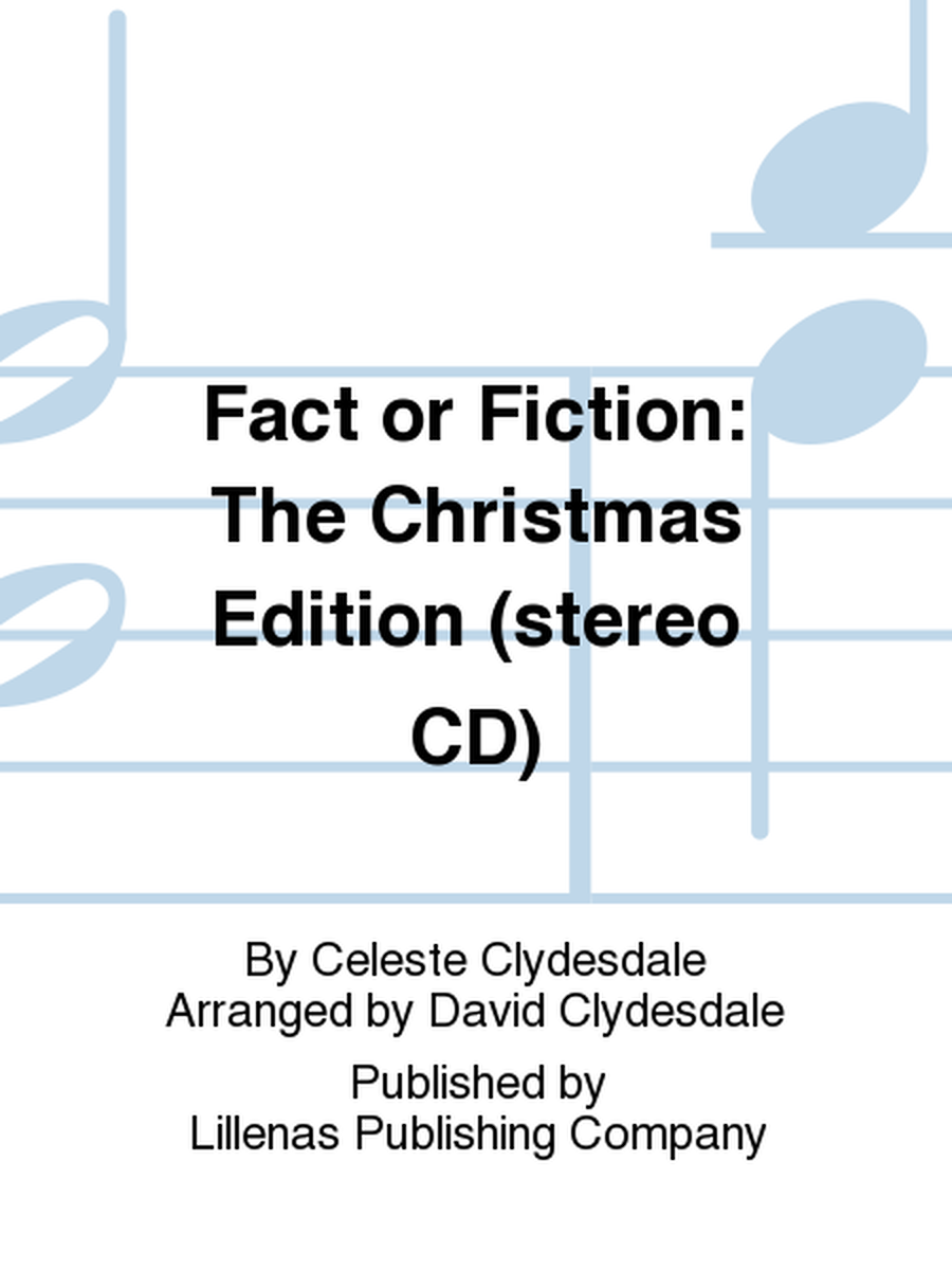 Fact or Fiction: The Christmas Edition (stereo CD)