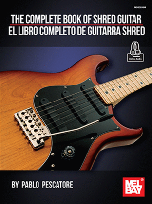 The Complete Book of Shred Guitar - El Libro Completo de Guitarra Shred