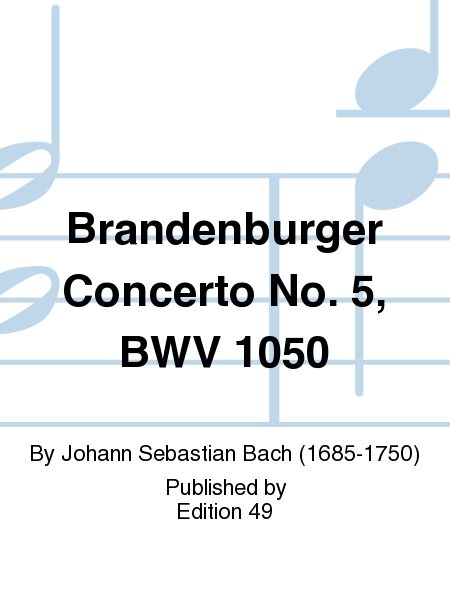 Brandenburger Concerto No. 5, BWV 1050