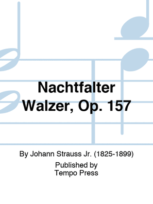 Book cover for Nachtfalter Walzer, Op. 157