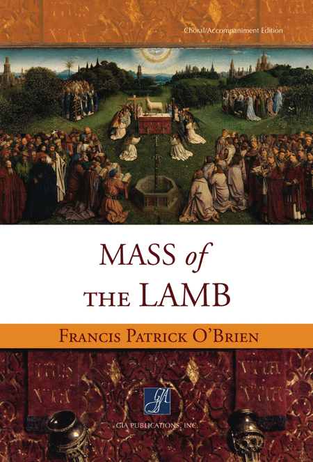 Mass of the Lamb - Choral / Accompaniment edition