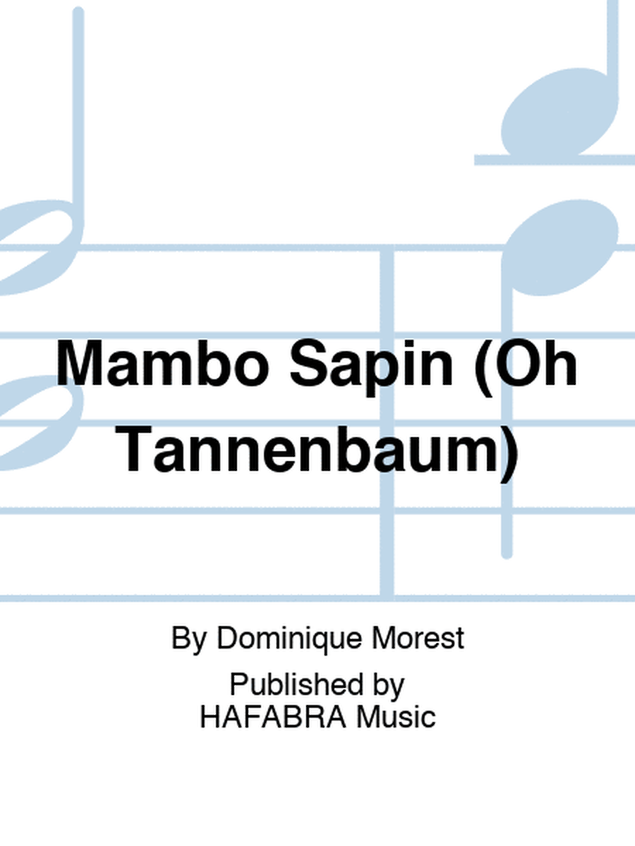 Mambo Sapin (Oh Tannenbaum)
