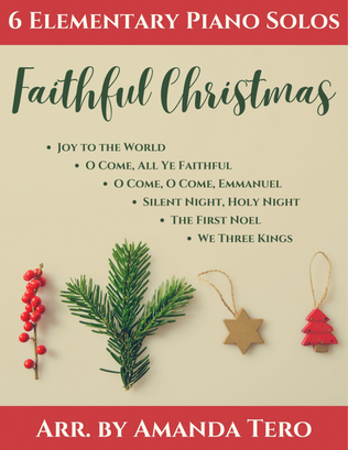 Book cover for Faithful Christmas 6 elementary Christmas piano solos