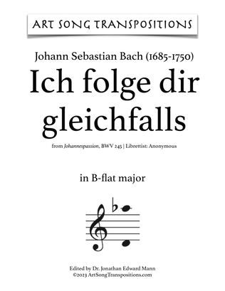 Book cover for BACH: Ich folge dir gleichfalls (transposed to B-flat major, A major, and A-flat major)