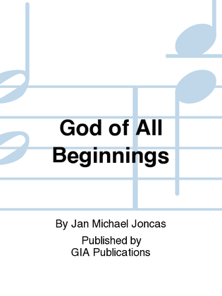 Book cover for God of All Beginnings