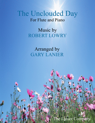 Book cover for THE UNCLOUDED DAY(Flute & Piano with Score/Flute Part)