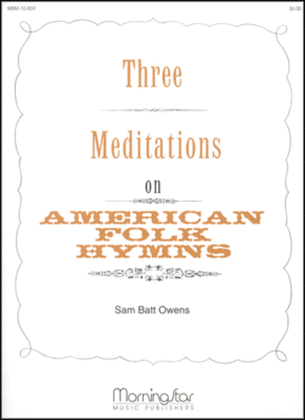 Book cover for Three Meditations on American Folk Hymns