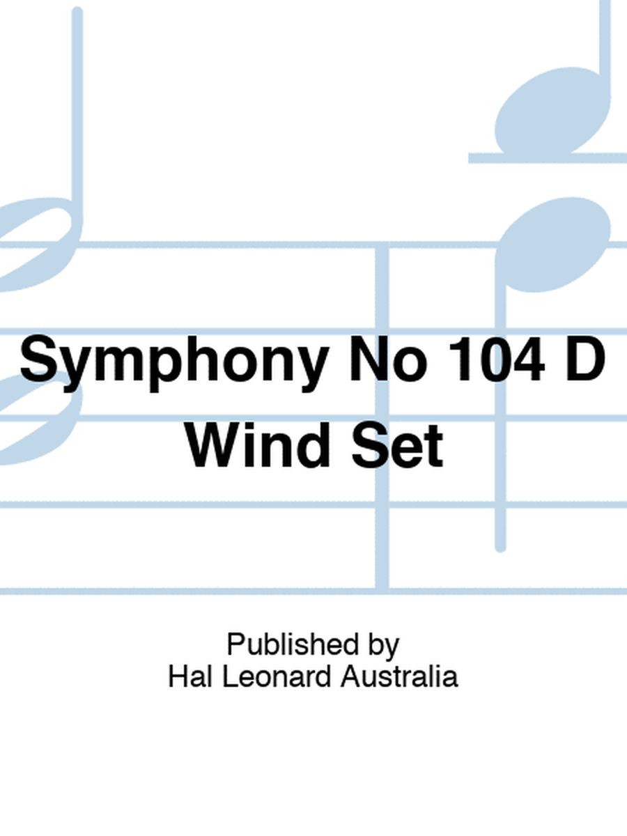 Symphony No 104 D Wind Set