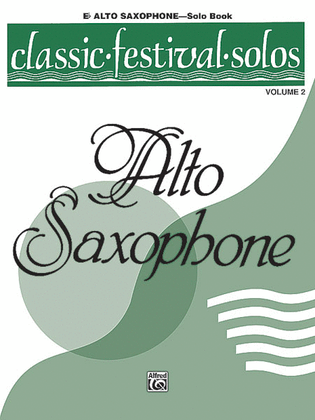 Book cover for Classic Festival Solos (E-flat Alto Saxophone), Volume 2