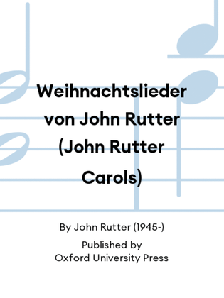 Book cover for Weihnachtslieder von John Rutter (John Rutter Carols)