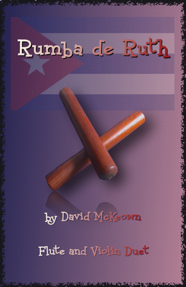 Book cover for Rumba de Ruth, for Flute and Violin Duet