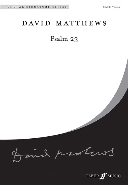 David Matthews: Psalm 23