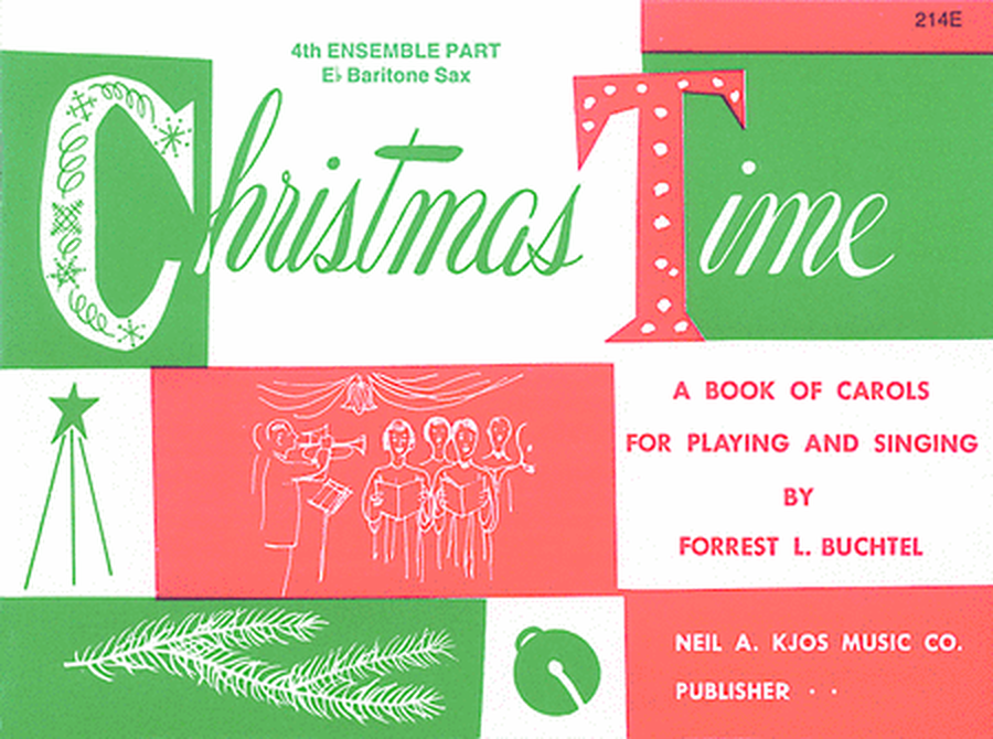 Christmas Time - 4th Ensemble Bar Sax Book