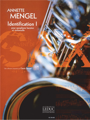Book cover for Identification I (11') (9e) (collection Vent De Sax) Pour Saxophone Baryton Et