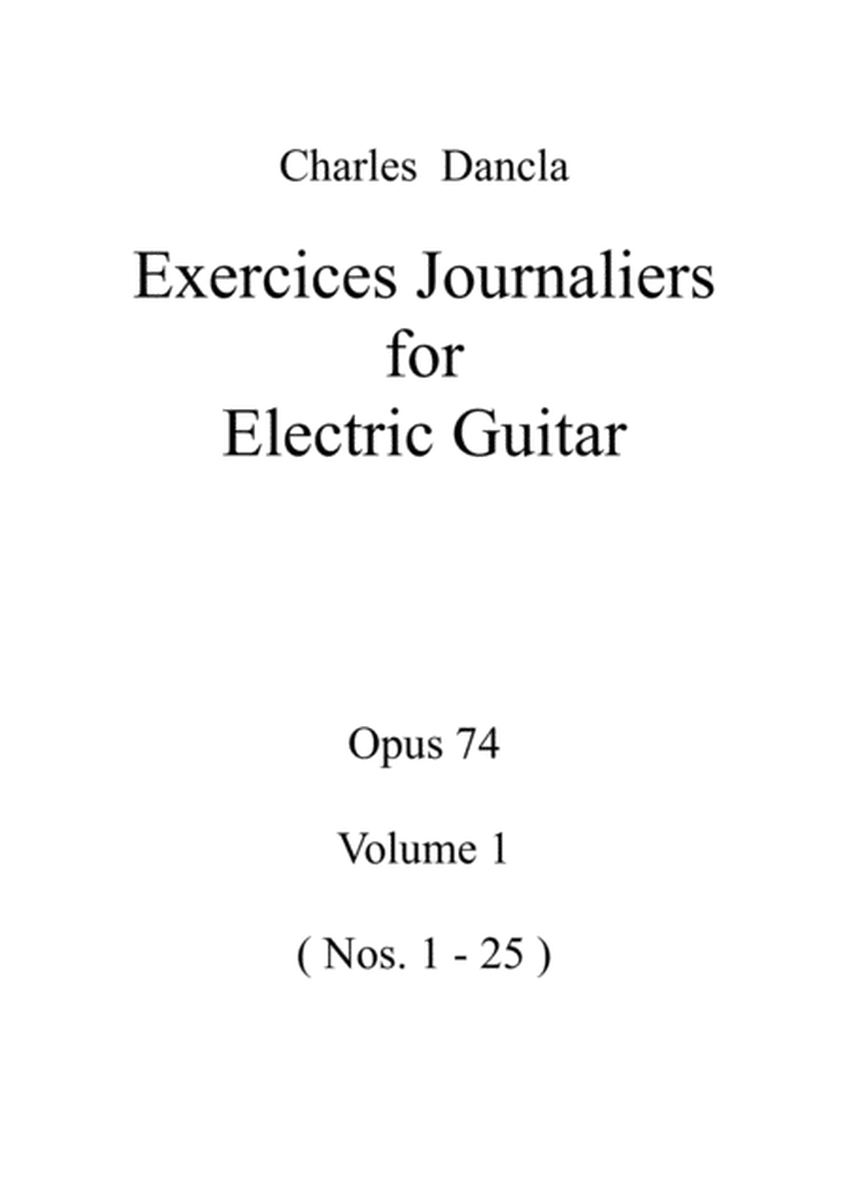 Charles Dancla Exercices Journaliers for Electric Guitar Opus 74 Volume 1 ( Nos.1 - 25 )