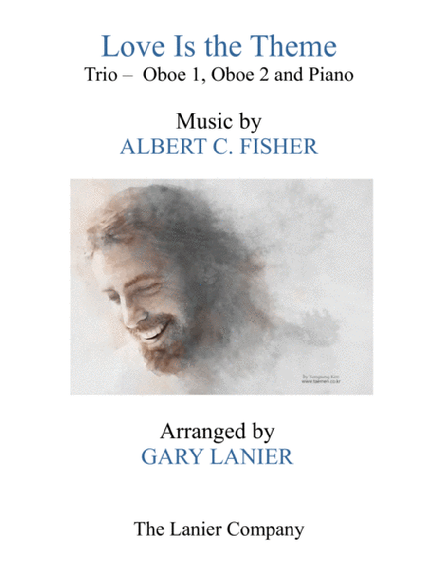 LOVE IS THE THEME (Trio – Oboe 1, Oboe 2 & Piano with Score/Part) image number null