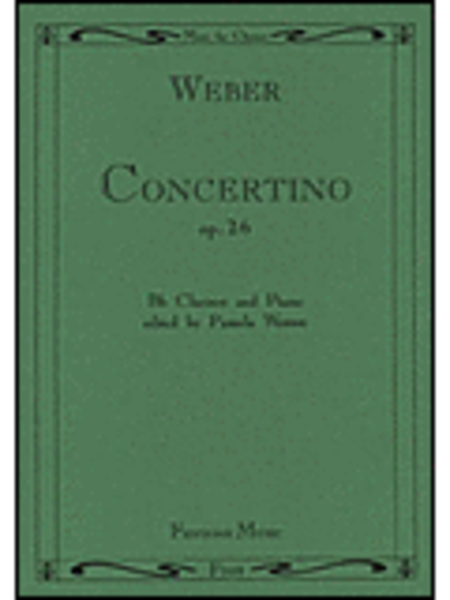Carl-Maria Von Weber : Concertino Op. 26 (Clarinet)
