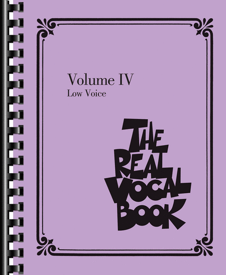 The Real Vocal Book - Volume IV (Low Voice)