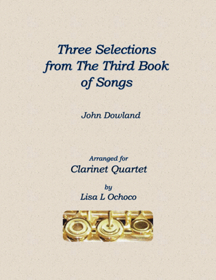 Book cover for Three Selections from the Third Book of Songs for Clarinet Quartet