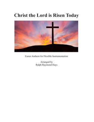 Book cover for Christ the Lord is Risen Today (flexible instrumentation)