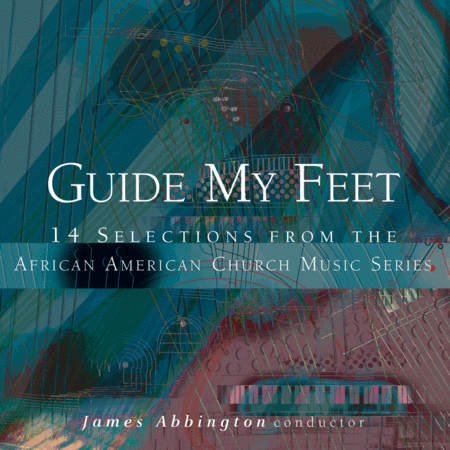 Guide My Feet - Music Collection