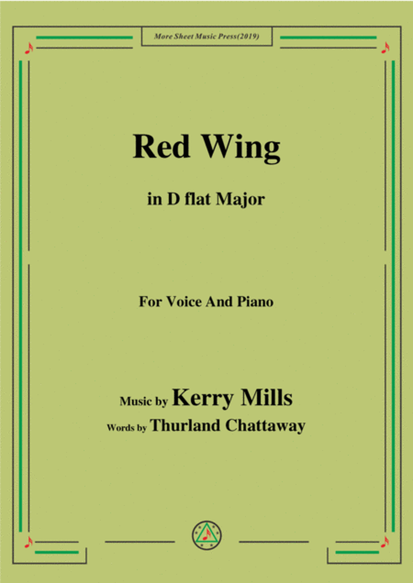 Kerry Mills-Red Wing,in D flat Major,for Voice&Piano image number null