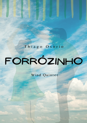 Forrozinho - Baião for Wind Quintet