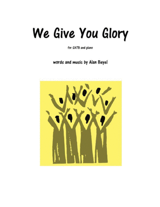 Book cover for We Give You Glory