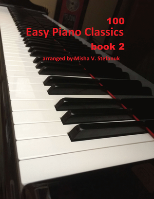 Book cover for 100 Easy Piano Classics Book 2