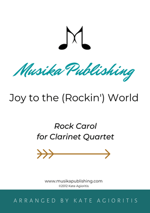 Book cover for Joy to the World - Rock Carol for Clarinet Quartet