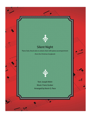 Book cover for Silent Night - piano solo, vocal solo or unison choir with piano accompaniment.