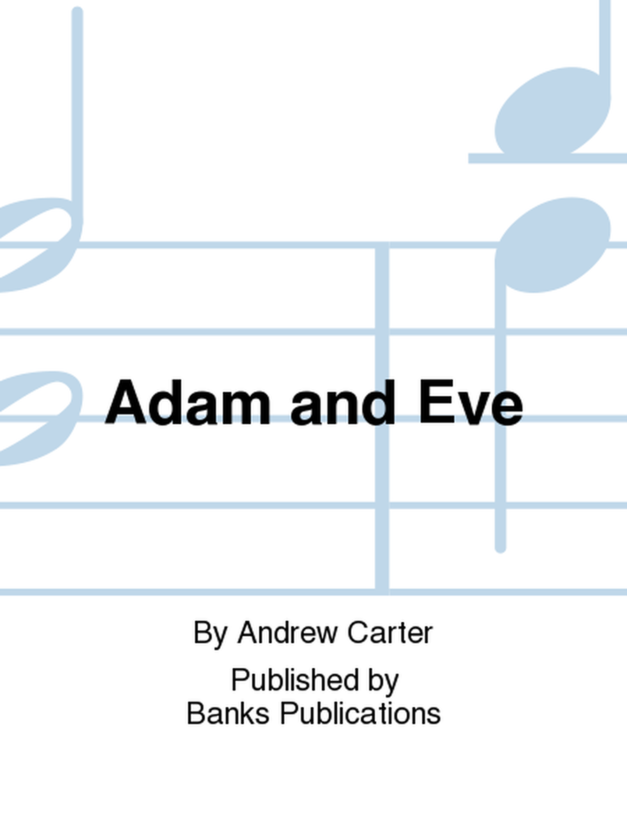 Adam and Eve