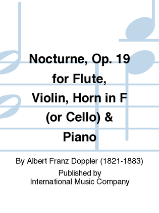 Book cover for Nocturne, Op. 19 For Flute, Violin, Horn In F (Or Cello) & Piano