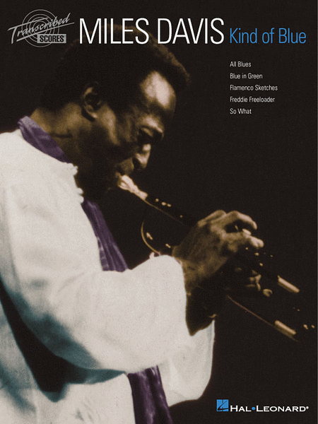 Miles Davis: Kind of Blue