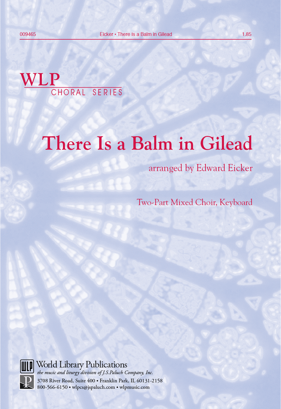 There is a Balm in Gilead