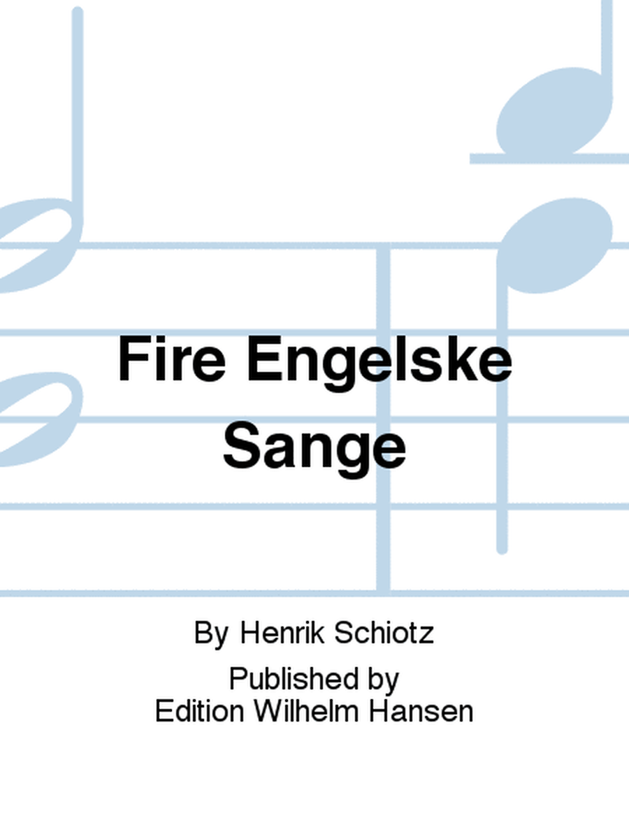 Fire Engelske Sange