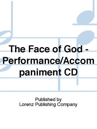 Book cover for The Face of God - Performance/Accompaniment CD