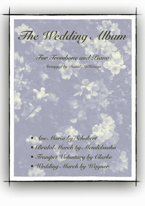 Book cover for The Wedding Album, for Solo Trombone and Piano