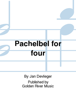 Book cover for Pachelbel for four