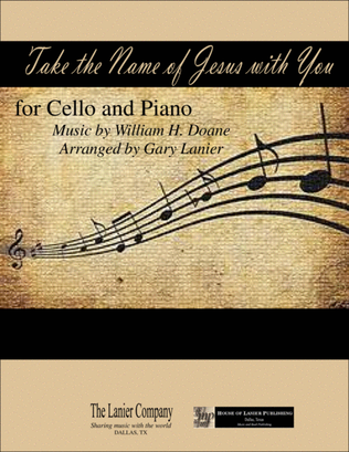 Book cover for TAKE THE NAME OF JESUS WITH YOU (for Cello and Piano with Score/Part)