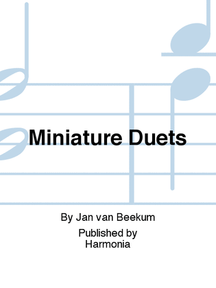 Miniature Duets