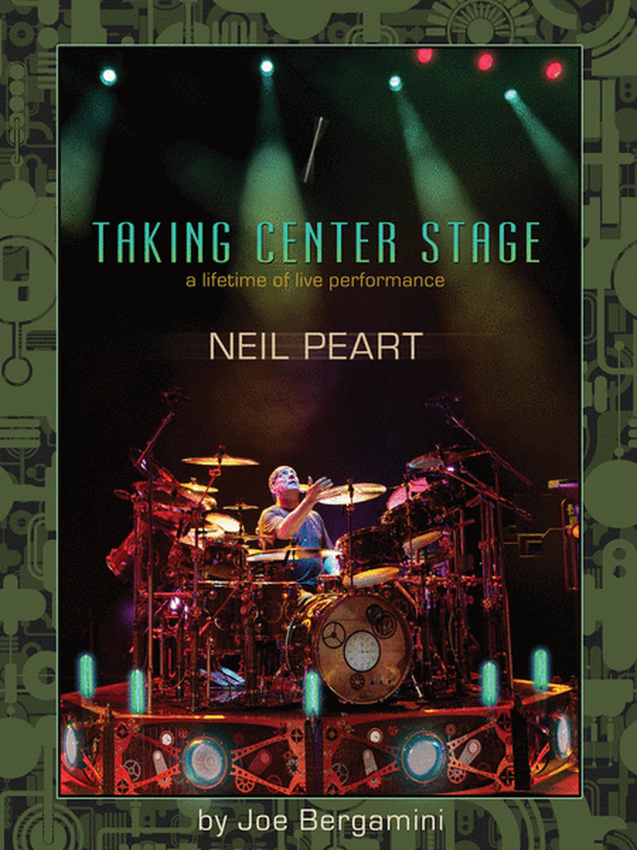 Neil Peart: Taking Center Stage