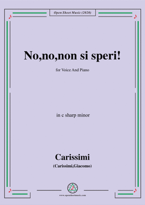 Book cover for Carissimi-No,no,non si speri,in c sharp minor,for Voice and Piano