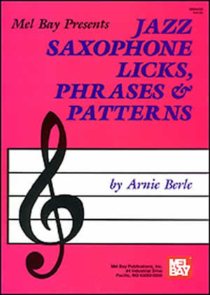 Book cover for Jazz Saxophone Licks, Phrases & Patterns