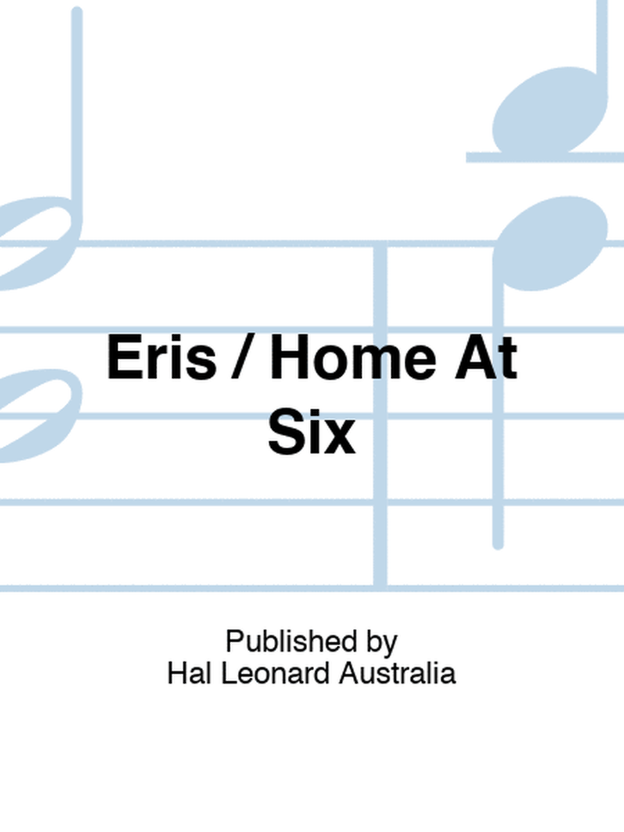 Eris / Home At Six