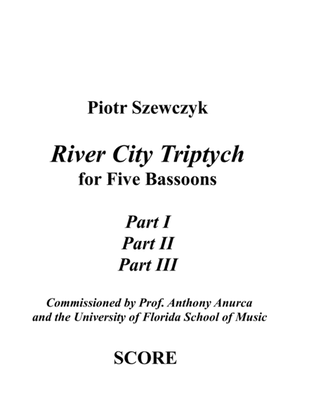 Book cover for River City Triptych for Five Bassoons