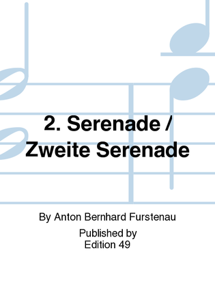 2. Serenade / Zweite Serenade